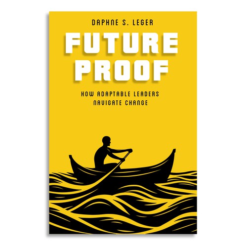 Design a Bold & Clever Book Cover on how to become Future Proof! Design by Dendrophilegraphic