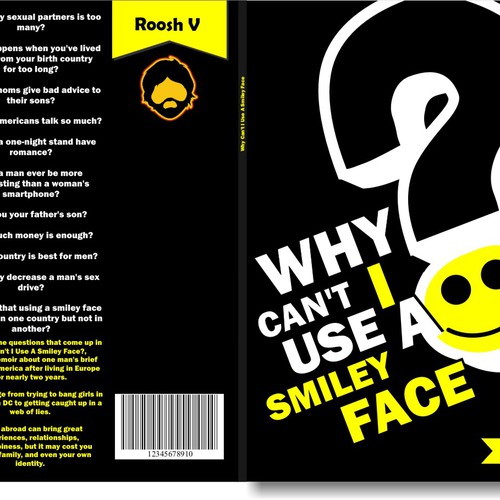 Book cover for "Why Can't I Use A Smiley Face?" Design by Ana Sichitiu