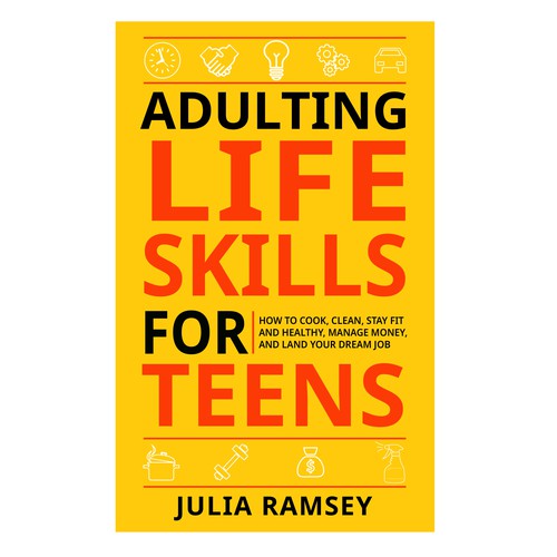 Eye catching, modern cover for Adulting Life Skills for Teens Design by Cover_Design_Expert