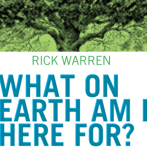 Book cover redesign for "What on Earth Am I Here For? The Purpose Driven Life" by Rick Warren Design by bobomite