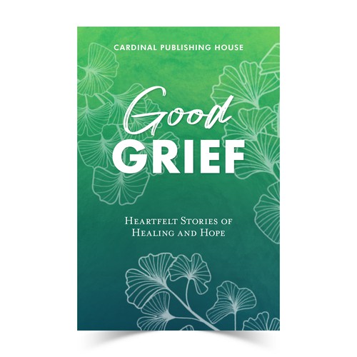 Design a bestselling book cover for People Looking For Ways to Heal Grief Design by The Cloud Digital
