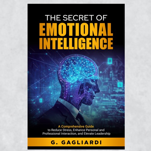 "Unlock Your Creativity: Design the Book Cover for "The Secret of Emotional Intelligence"! Design by yummy