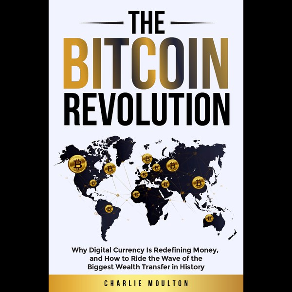 The Bitcoin Revolution