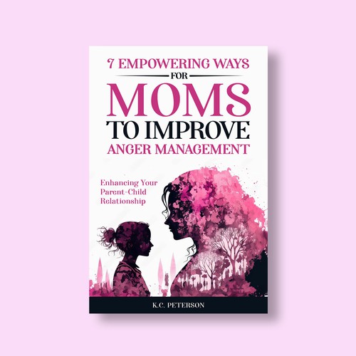 "A Powerful Book Cover Connecting to Moms with Anger Management Issues" Design by Alone Butterfly
