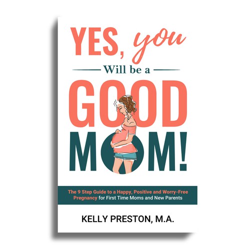 Design an ebook cover to reflect the beauty of pregnancy, and get rid of the new mom's fears. Design by Mr.TK