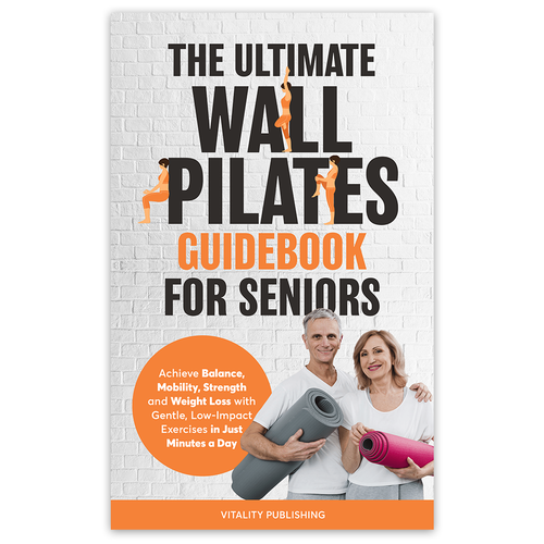 Wall Pilates for Seniors Book Cover Design by Knorpics