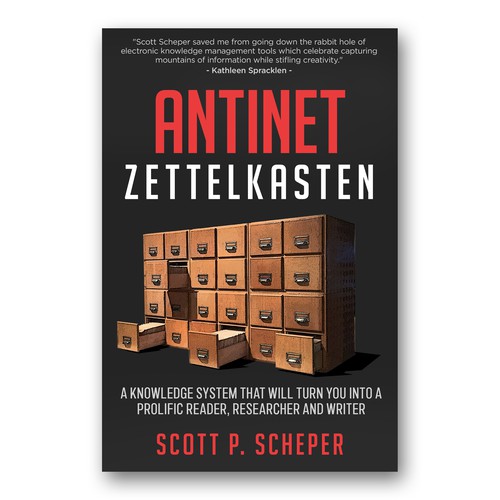 Design the Highly Anticipated Book about Analog Notetaking: "Antinet Zettelkasten" Design by Colibrian