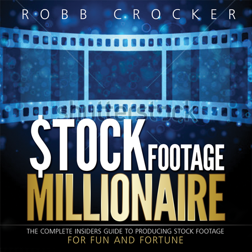 Eye-Popping Book Cover for "Stock Footage Millionaire" Réalisé par Sumit_S