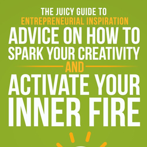 The Juicy Guides: Create series of eBook covers for mini guides for entrepreneurs デザイン by LianaM