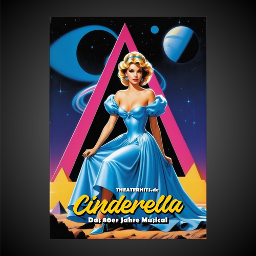 Poster for Musical "Cinderella" with the best Songs of the 80s Design by Alphature