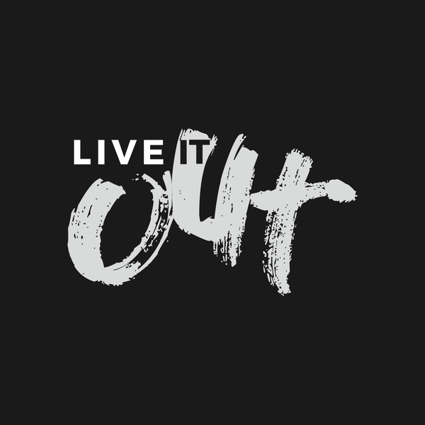 Live it OUT T-shirt