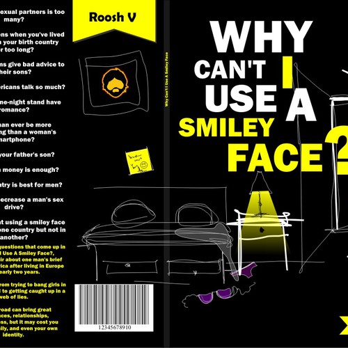 Book cover for "Why Can't I Use A Smiley Face?" Design by Ana Sichitiu