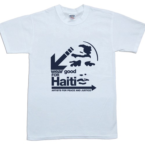 Wear Good for Haiti Tshirt Contest: 4x $300 & Yudu Screenprinter Design by markoturso