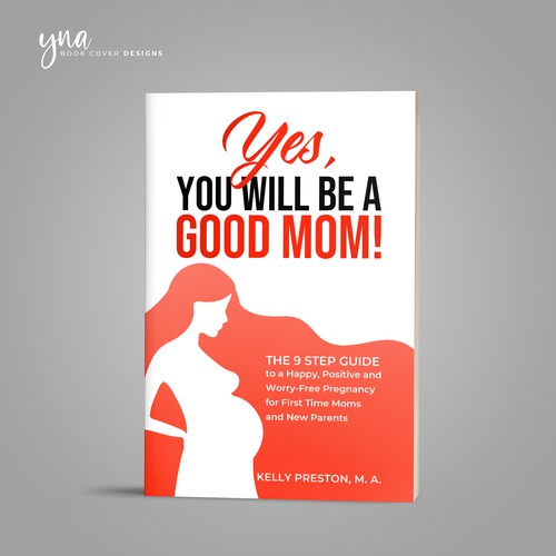 Design an ebook cover to reflect the beauty of pregnancy, and get rid of the new mom's fears. Design by Yna