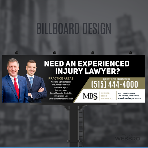 We need persuasive and clever billboard targeting work injury claims Design by WebBro