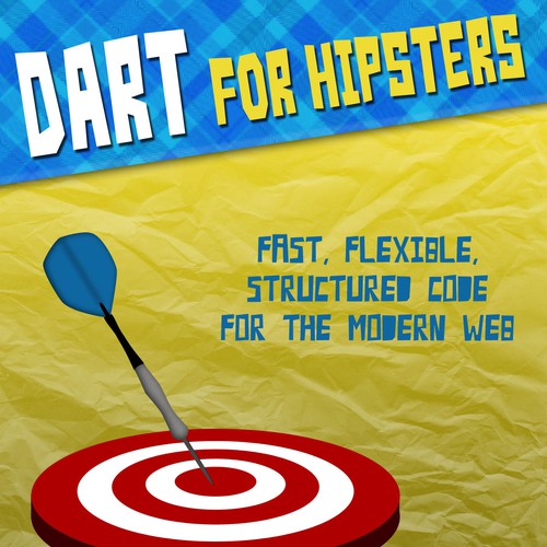 Tech E-book Cover for "Dart for Hipsters" デザイン by theSEAMONSTER