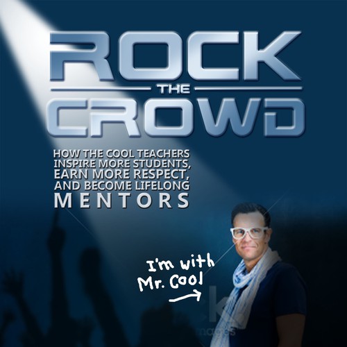 Rock the Crowd: A book for teachers Design by bombet1972lim