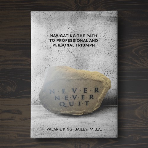 NEVER NEVER QUIT BOOK COVER DESIGN Design by Aaniyah.ahmed