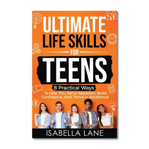 Design a standout ebook cover design for a Life Skills for Teens Non-Fiction E-book and Book Design by Rabia786