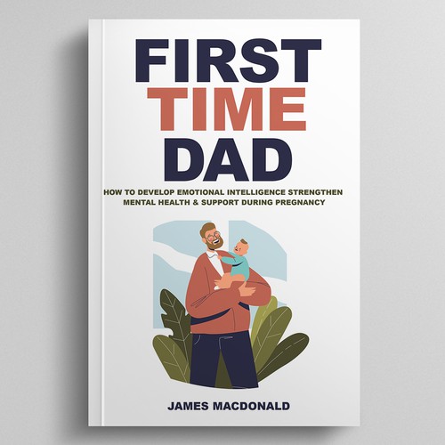 Book cover art appealing to First Time Dad & Expectant Mums Design réalisé par Dynaaa