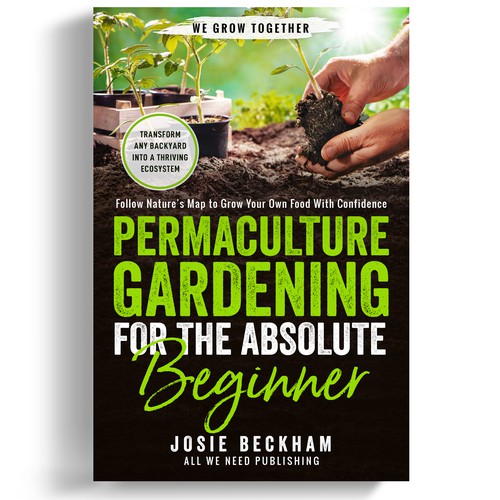 Inspiring Book Cover to attract beginners to Permaculture Gardening Design by iDea Signs