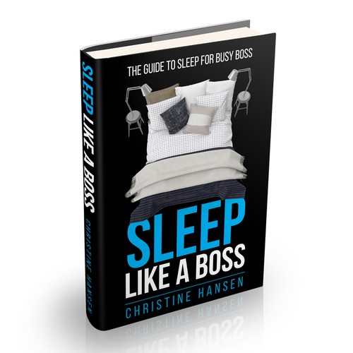 Book Cover for "Sleep Like A Boss The Guide To Sleep for Busy Bosses" Book cover contest