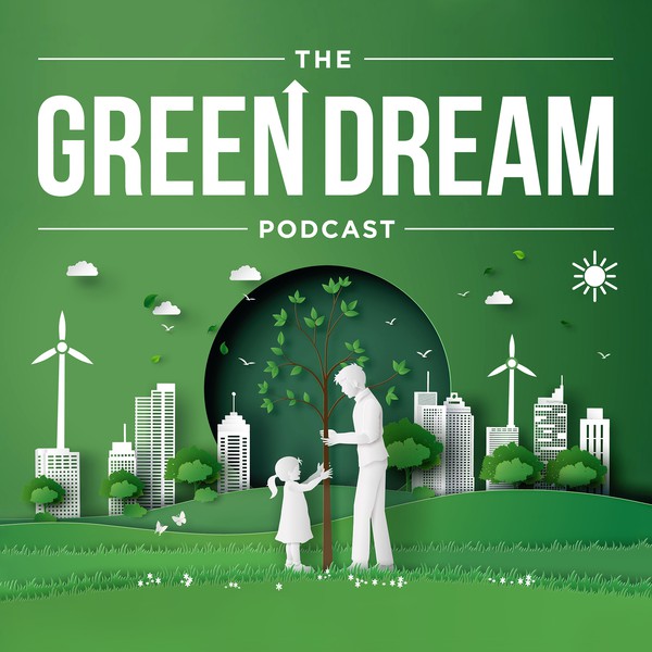 'The Green Dream' Podcast on the topic of ethical investment