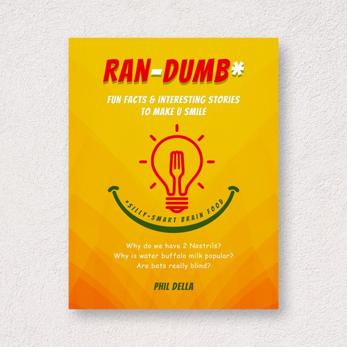 Ran-Dumb Fun Facts Book Cover Design by AKROY