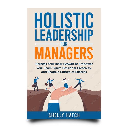 Strong, powerful design for holistic leadership book cover Design by Luigi99