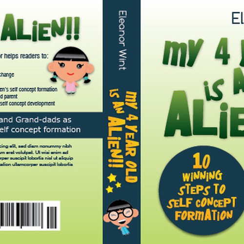 Create a book cover for "My 4 year old is An Alien!!" 10 Winning steps to Self-Concept formation Diseño de be ok