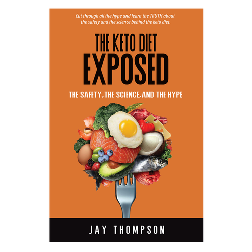 Create a cover for a book titled “The Keto Diet Exposed” Design by fwhitehouse7732