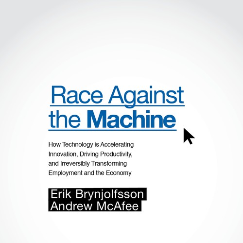 Design di Create a cover for the book "Race Against the Machine" di dreesus