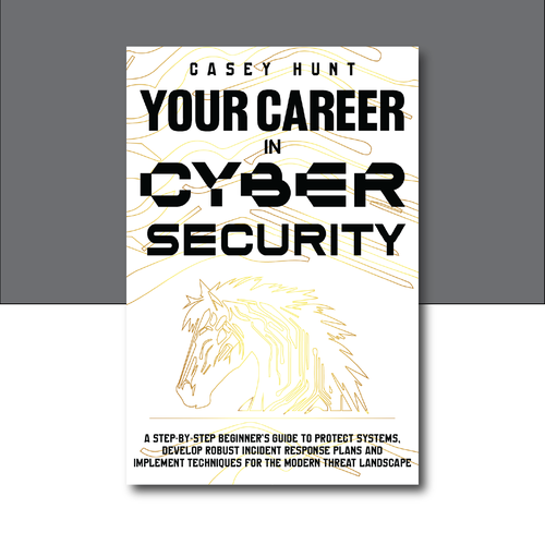 Book Cover Needed for Cybersecurity Book Design by bharani57