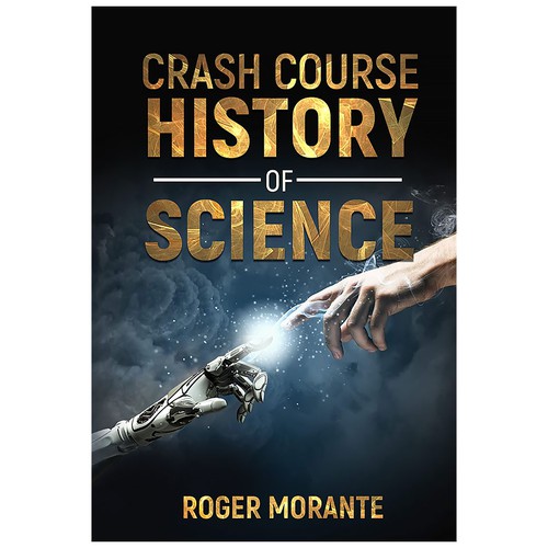Designs Design a book cover for Crash Course History of Science