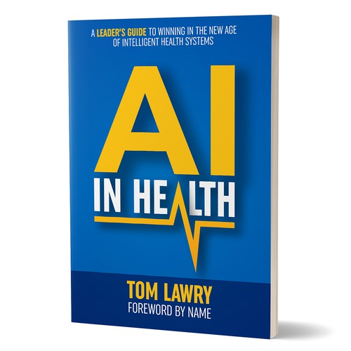 Design di AI in Healthcare - Nonfiction Book Cover di kostis Pavlou