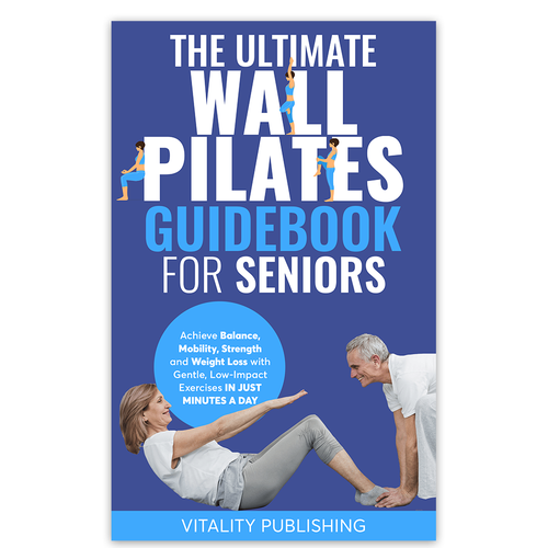 Wall Pilates for Seniors Book Cover Design by Knorpics