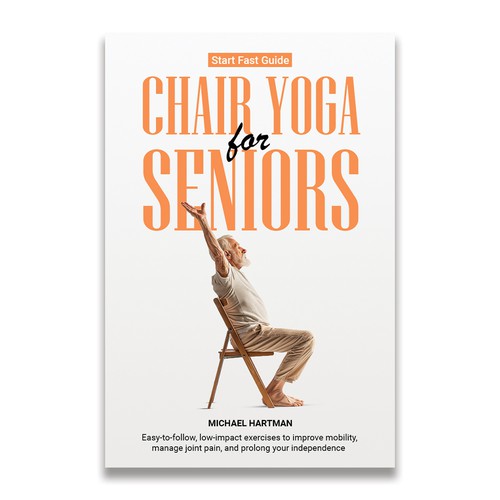 Attention grabbing book cover for "chair yoga for seniors" Design réalisé par UnlimitedDesign.in