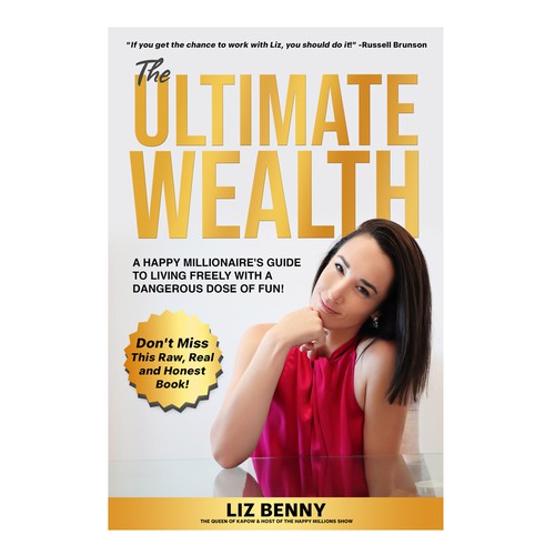 I need a Professional and Fun Cover Design for my book: "The Ultimate Wealth" Design by Mr.TK