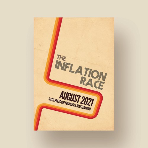 The Inflation Race | 70s + Typography + Classy! + Poster Design by eVino