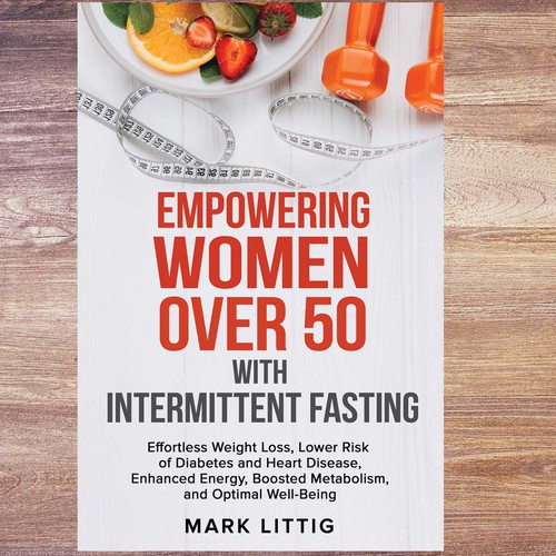 Intermittent Fasting for women over 50 Design by LilaM