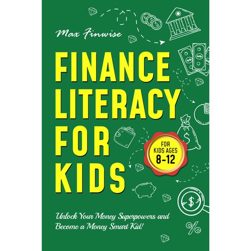 Financial Literacy Book for Kids, Ages 8 to 12 Design by Wisden