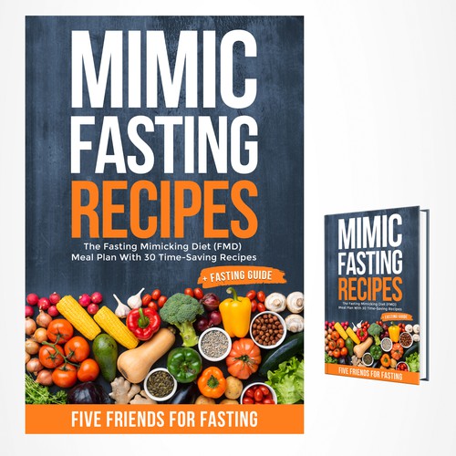 Design a fancy cover+basic layout for an e-book-based recipe book for the new fasting technique FMD Réalisé par iDea Signs