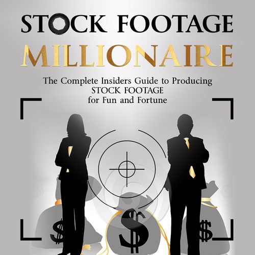 Eye-Popping Book Cover for "Stock Footage Millionaire" Réalisé par Gagi99