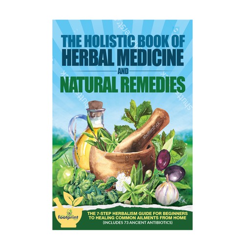 Design a book cover for Herbal Medicine & Natural Remedies Design by TRIWIDYATMAKA