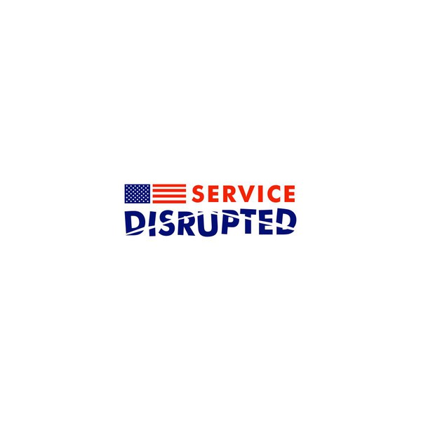 Service Disrupted Campaign Logo