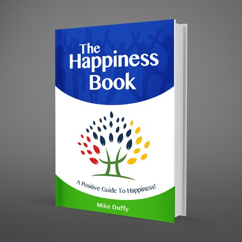 Create a book cover for The Happiness Book: A Positive Guide To Happiness! Design by Saachi kimi