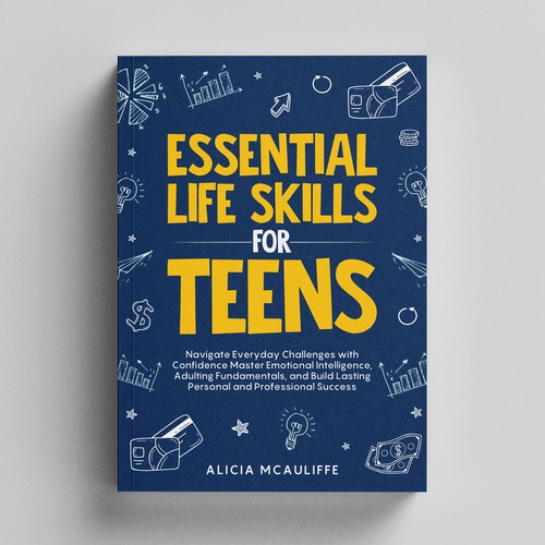 Design an engaging and creative book cover for a book on Life Skills for Teens Design by Adnankhan28