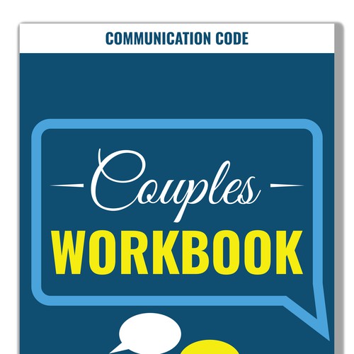 Couples WORKBOOK  Healthy Communication with Your Partner Guided Exercises to Achieve Communication Design by DanielRW