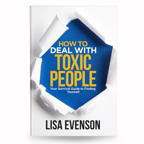 Design an Inspiring and Eye-Catching Cover for a Book on Dealing with Toxic People. Design by anisha umělec