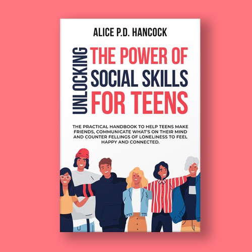 Minimalist Book cover for Teens ages 13-18 suffering from social anxiety and need to learn social skills Réalisé par KMS Arafat